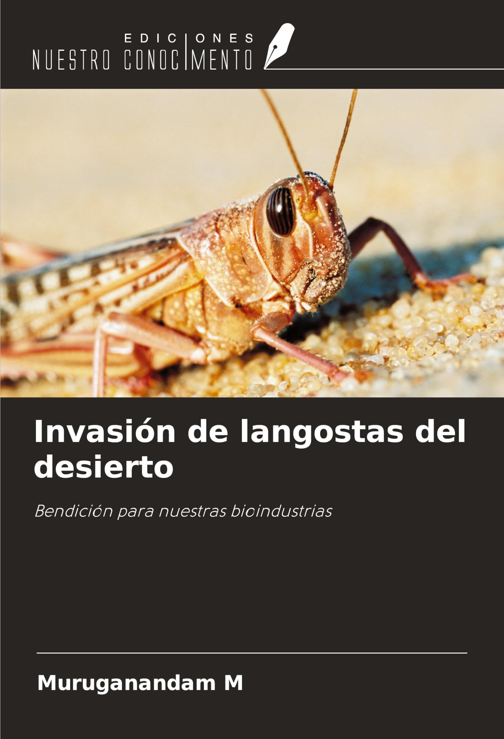 Invasión de langostas del desierto: Bendición para nuestras bioindustrias