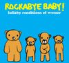 Rockabye Baby! Lullaby Renditions of Weezer