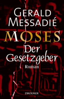 Moses. Der Gesetzgeber