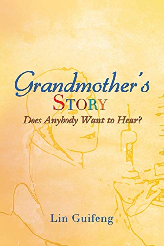 Grandmother's Story: Does Anybody Want to Hear?