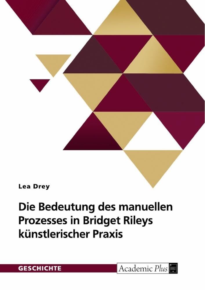 Die Bedeutung des manuellen Prozesses in Bridget Rileys künstlerischer Praxis