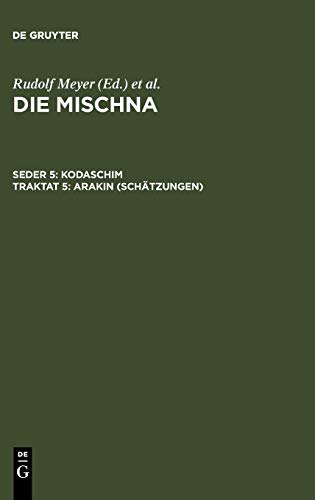 Die Mischna. Kodaschim: Arakin (Schätzungen)