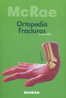Ortopedía y fracturas, exploración y tratamiento
