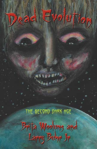 Dead Evolution: The Second Dark Age