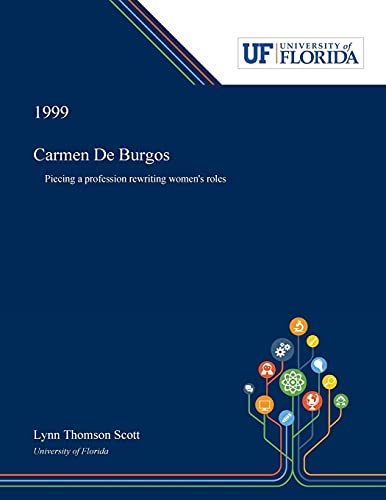 Carmen De Burgos: Piecing a profession rewriting women's roles