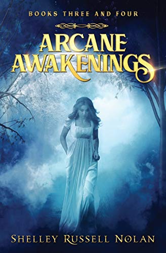 Arcane Awakenings Books Three and Four (Arcane Awakenings Novella, Band 2)