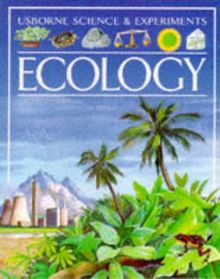 Ecology (Science & Experiments Series)