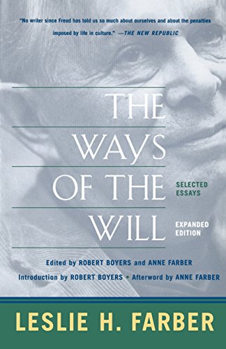 The Ways Of The Will: Selected Essays Expanded Edition