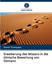 Erweiterung des Wissens in die klinische Bewertung von Demenz