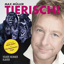 Tierisch von Max Müller | CD | Zustand sehr gut