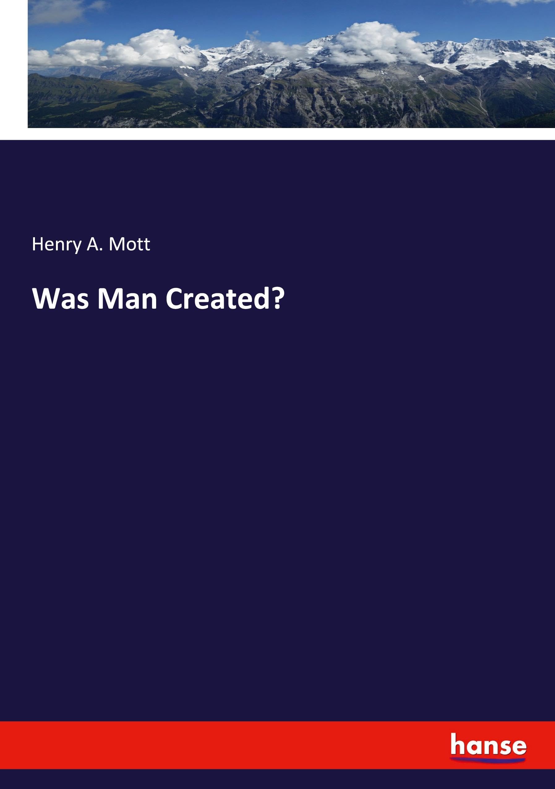 Was Man Created?: DE