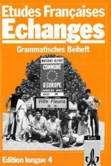 Etudes Françaises - Echanges: Etudes Francaises, Echanges, Edition longue, Grammatisches Beiheft | Buch | Zustand sehr gut