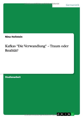 Kafkas Die Verwandlung - Traum oder Realität?