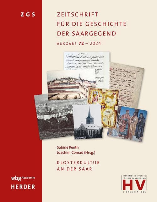 Klosterkultur an der Saar: Zeitschrift für die Geschichte der Saargegend 72 (2024) (72)