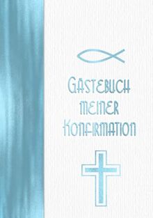 Gästebuch meiner Konfirmation: Hardcover I Vintage Blau für Jungen mit Fisch und Kreuz I Dekoration zur Konfirmation für Jungs I Sprüche, Wünsche, Geschenkeliste, Danksagung, Konfirmationsspruch