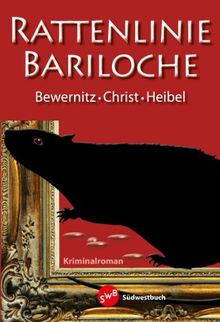 Rattenlinie Bariloche von Christ, Julia, Heibel, Anett | Buch | Zustand gut