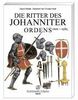 Die Ritter des Johanniter Ordens 1100-1565