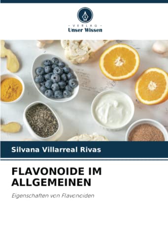 FLAVONOIDE IM ALLGEMEINEN: Eigenschaften von Flavonoiden