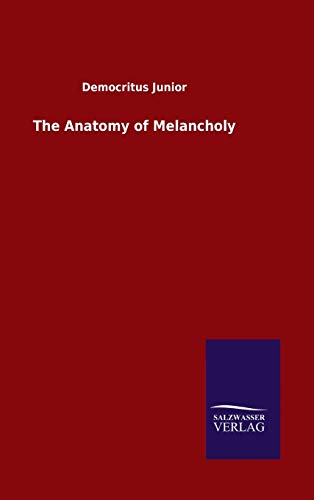 The Anatomy of Melancholy