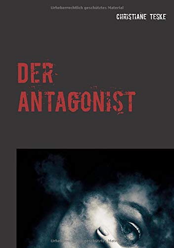 Der Antagonist