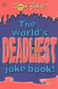 The World's Deadliest Joke Book (Puffin jokes, games, puzzles)