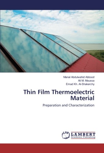 Thin Film Thermoelectric Material: Preparation and Characterization