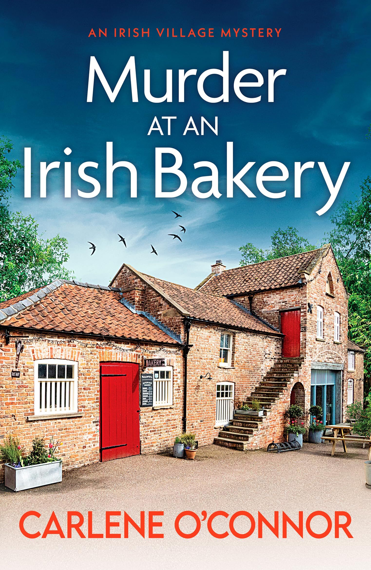 Carlene O'Connor Murder At An Irish Bakery, An Utterly Charming Cosy Crime Novel (Irish Village Mystery, 9)