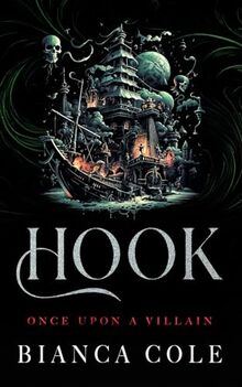 Hook: Eine dunkle Mafia Romanze (Once Upon A Villain)