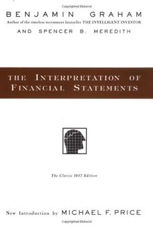 The Interpretation of Financial Statements: The Classic 1937 Edition