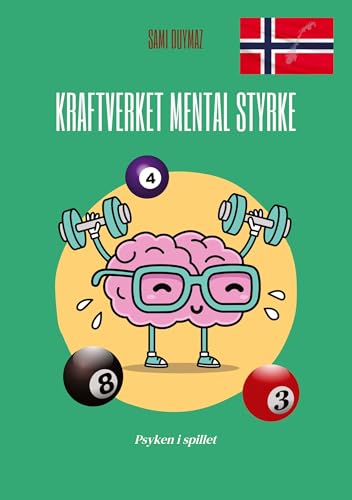 Kraftverket Mental styrke: Psyken i spillet