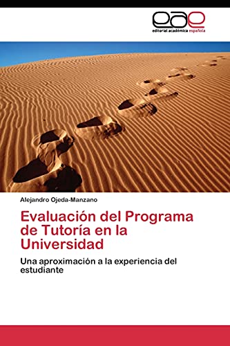 Evaluación del Programa de Tutoría en la Universidad: Una aproximación a la experiencia del estudiante
