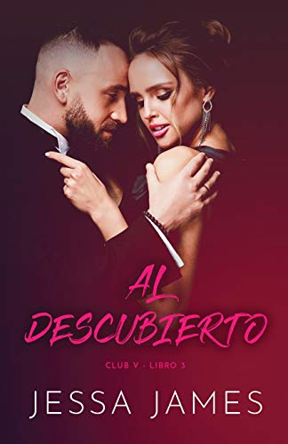 Al descubierto: Letra grande (Club V, Band 3)