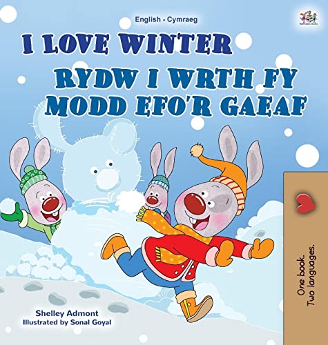 I Love Winter (English Welsh Bilingual Children's Book) (English Welsh Bilingual Collection)