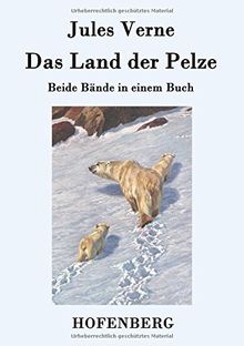 Das Land der Pelze: Beide Bände in einem Buch