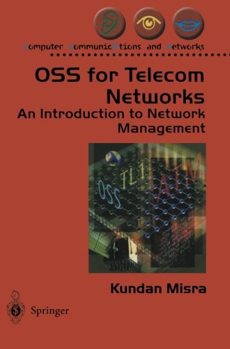 Oss for Telecom Networks: An Introduction To Network Management (Computer Communications and Networks)
