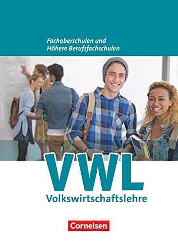 W plus V - Wirtschaft für Fachoberschulen und Höhere Berufsfachschulen - VWL - Allgemeine Ausgabe (5 überarbeitete Auflage) - Franz-Josef Kaiser Volker Brettschneider Dorothe Redeker Kartoniert (TB)