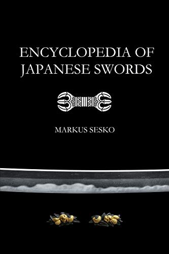 Markus Sesko Encyclopedia Of Japanese Swords (Paperback)