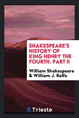 Shakespeare's History of King Henry the Fourth. Part II