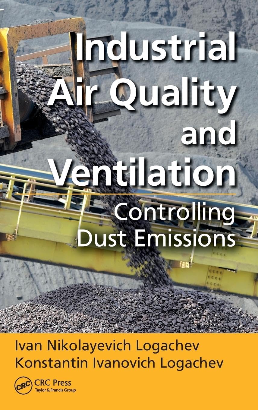 Industrial Air Quality and Ventilation: Controlling Dust Emissions