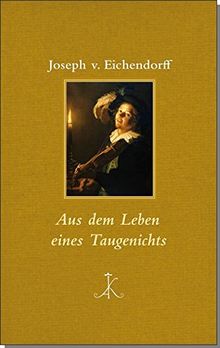 Aus dem Leben eines Taugenichts (Erlesenes Lesen)