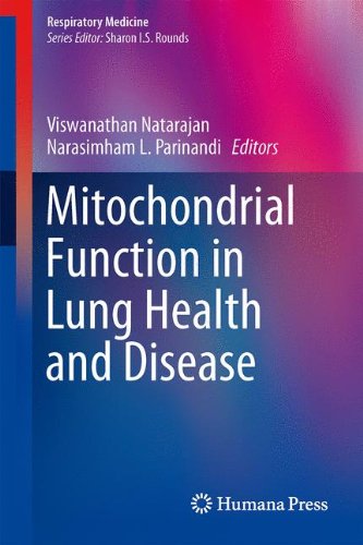 Mitochondrial Function in Lung Health and Disease (Respiratory Medicine)
