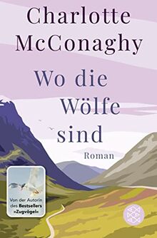 Wo die Wölfe sind: Roman | Ein New York Times Bestseller