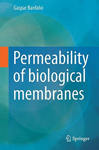 Permeability of Biological Membranes
