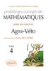 Problèmes corrigés de mathématiques posés aux concours agro-véto. Vol. 4