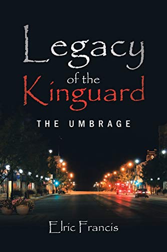 Legacy of the Kinguard: The Umbrage