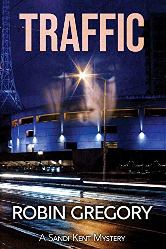 Traffic (A Sandi Kent Mystery)