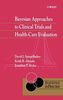 Bayesian Approaches to Clinical Trials and Health-Care Evaluation (Statistics in Practice)