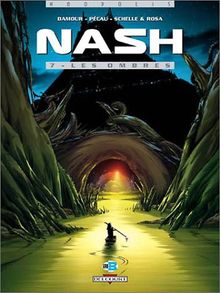 Nash. Vol. 7. Les ombres