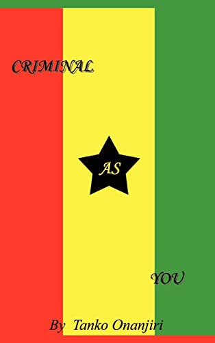 Criminal As You: A Wise Thief Called Dr. Elijah James