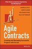 Agile Contracts: Creating and Managing Successful Projects with Scrum (Wiley Series in Systems Engineering and Management)
